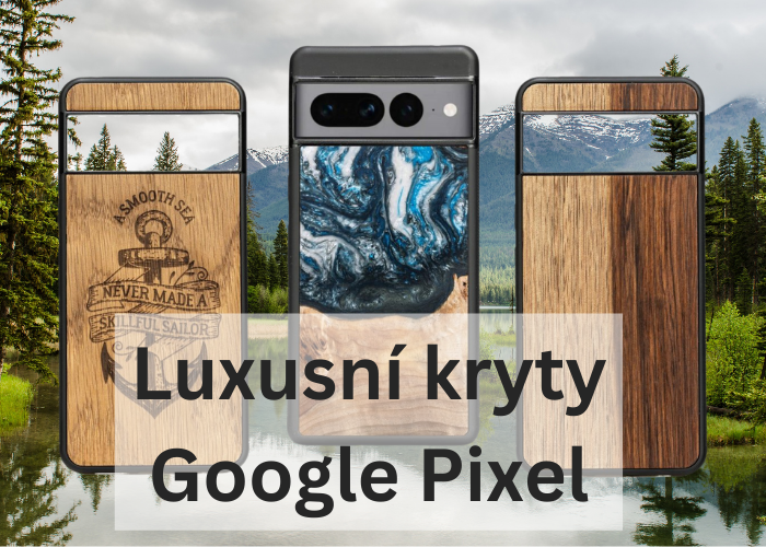 Luxusní kryty na Google Pixel