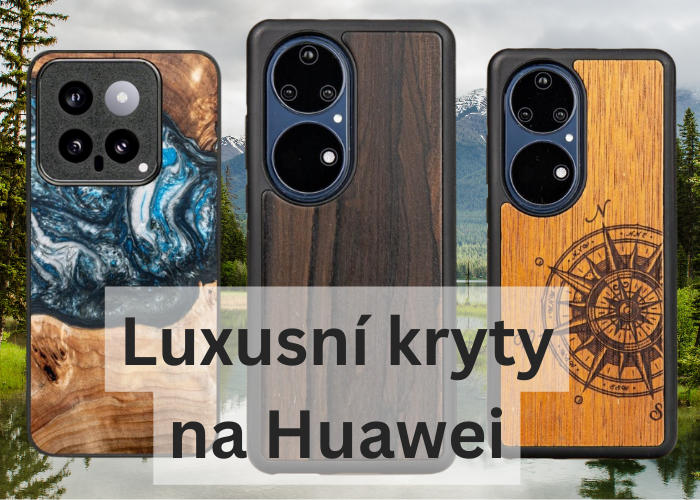 Luxusní kryty na Huawei