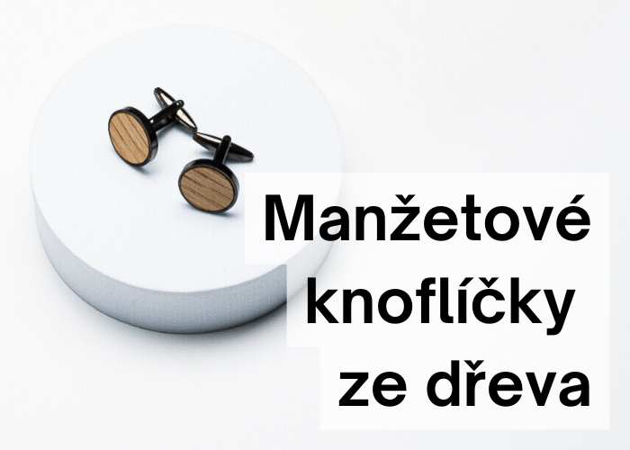 Manžetové knoflíčky ze dřeva