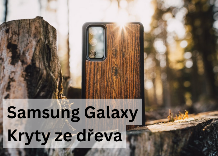 Samsung Galaxy Kryty ze dřeva